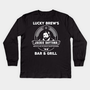 Jackie Daytona,Lucky Brew's Bar and Grill , What We Do In The Shadows Fan Kids Long Sleeve T-Shirt